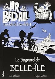 Le  bagnard de Belle-Île