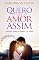 Livro Quero um amor assim: Ensaios sobre o amor e a vida