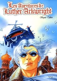 Les  aventures de Luther Arkwright