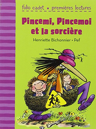 Pincemi, Pincemoi et la sorcière