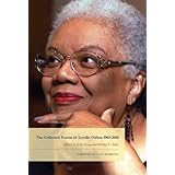 The Collected Poems of Lucille Clifton 1965-2010 (American Poets Continuum)