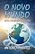 Livro O NOVO MUNDO | APÓS A TRANSIÇÃO PLANETÁRIA