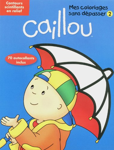 Caillou, Mes coloriages sans dépasser