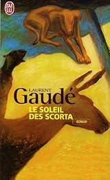 Le soleil des Scorta
