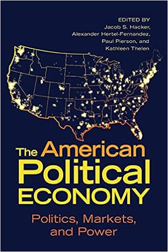 Amazon Com The American Political Economy Politics Markets And Power Cambridge Studies In Comparative Politics 9781009014861 Hacker Jacob S Hertel Fernandez Alexander Pierson Paul Thelen Kathleen Books