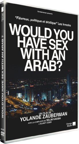 Would You Have Sex With An Arab?