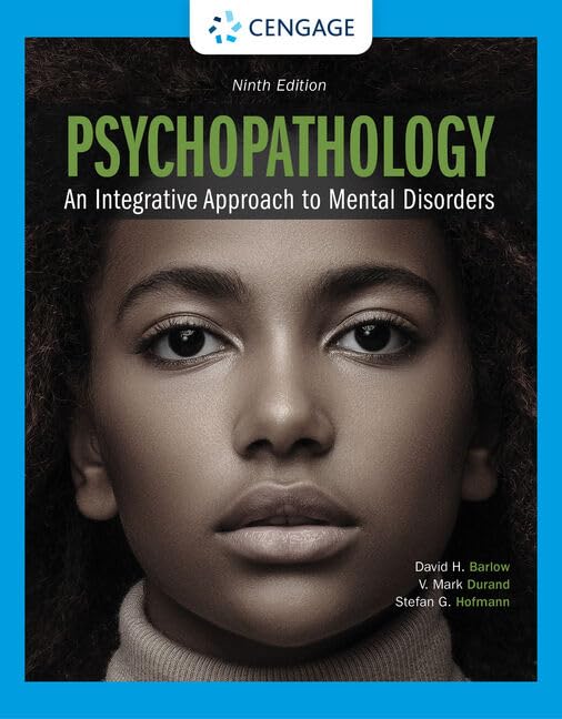 Psychopathology: An Integrative Approach to Mental Disorders (MindTap Course List) Psychopathology: An Integrative Approach to Mental Disorders (MindTap Course List) Paperback