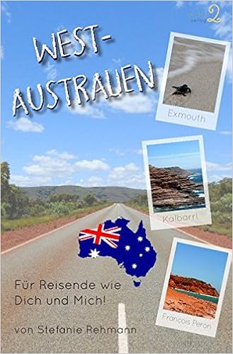 Reisefuhrer Fur Reisende Wie Dich Und Mich Westaustralien Amazon De Rehmann Stefanie Bucher