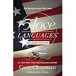 The 5 Love Languages Military Edition: The Secret to Love That Lasts