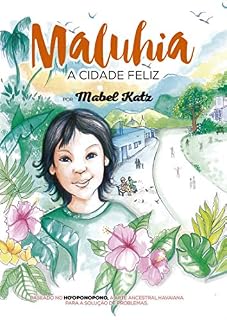 Livro Maluhia, A Cidade Feliz