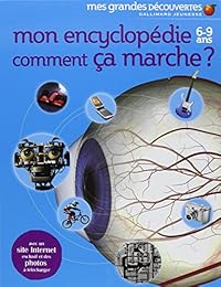 Mon encyclopédie comment ça marche ?