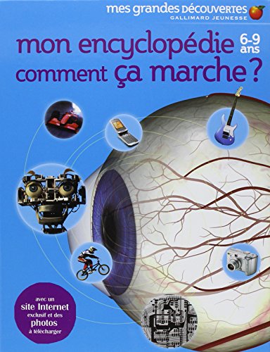 Mon encyclopédie comment ça marche ?