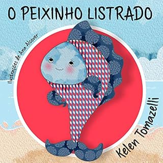 Livro O Peixinho Listrado (Coleção Recicle Livro 1)
