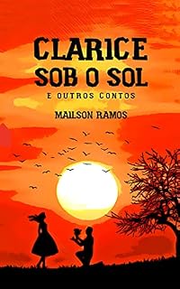 Livro Clarice Sob o Sol: E Outros Contos