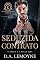 Livro Seduzida por Contrato : O Grego e a Sugar Baby (Irmãos Kostanidis Livro 1)