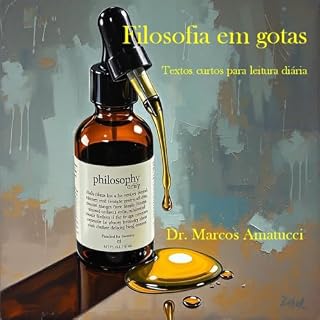 Livro Filosofia em gotas: Textos curtos para leitura diária (Conhecimento em gotas)