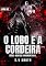 Livro O LOBO E A CORDEIRA : - Serie Mentes Fragmentadas : Livro 02