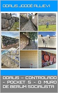 Livro Odalis – Controlado – Pocket 5 – O Muro de Berlim Socialista (ODALIS POCKET)