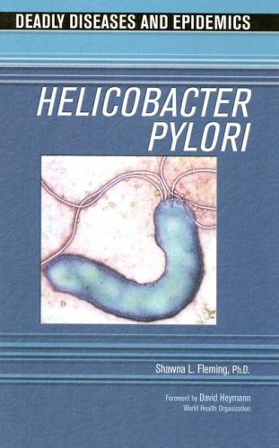 H. Pylori (Deadly Diseases & Epidemics) (Deadly Diseases and Epidemics)