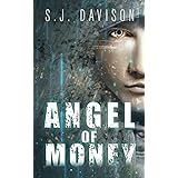 Angel of Money (Angel Series Book 2)