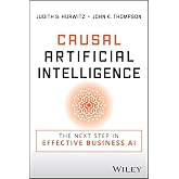 Causal Artificial Intelligence: The Next Step in Effective Business AI