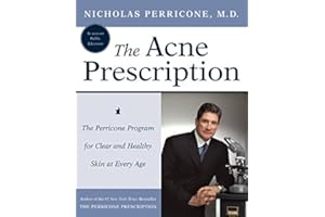 The Acne Prescription: The Perricone Program for Clear and Healthy Skin at Every Age