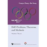Imo Problems, Theorems, And Methods: Number Theory (Mathematical Olympiad Series)