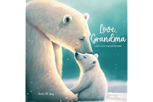 Book from Grandma to Grandchild | Special Keepsake Picture Book for Grandkids Grandson or Granddaughter: Books from Grandma Make Perfect Gifts For Grandchildren