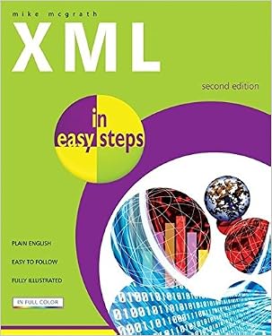 READ FULL PDF XML in easy steps Mike McGrath - Limited Offer