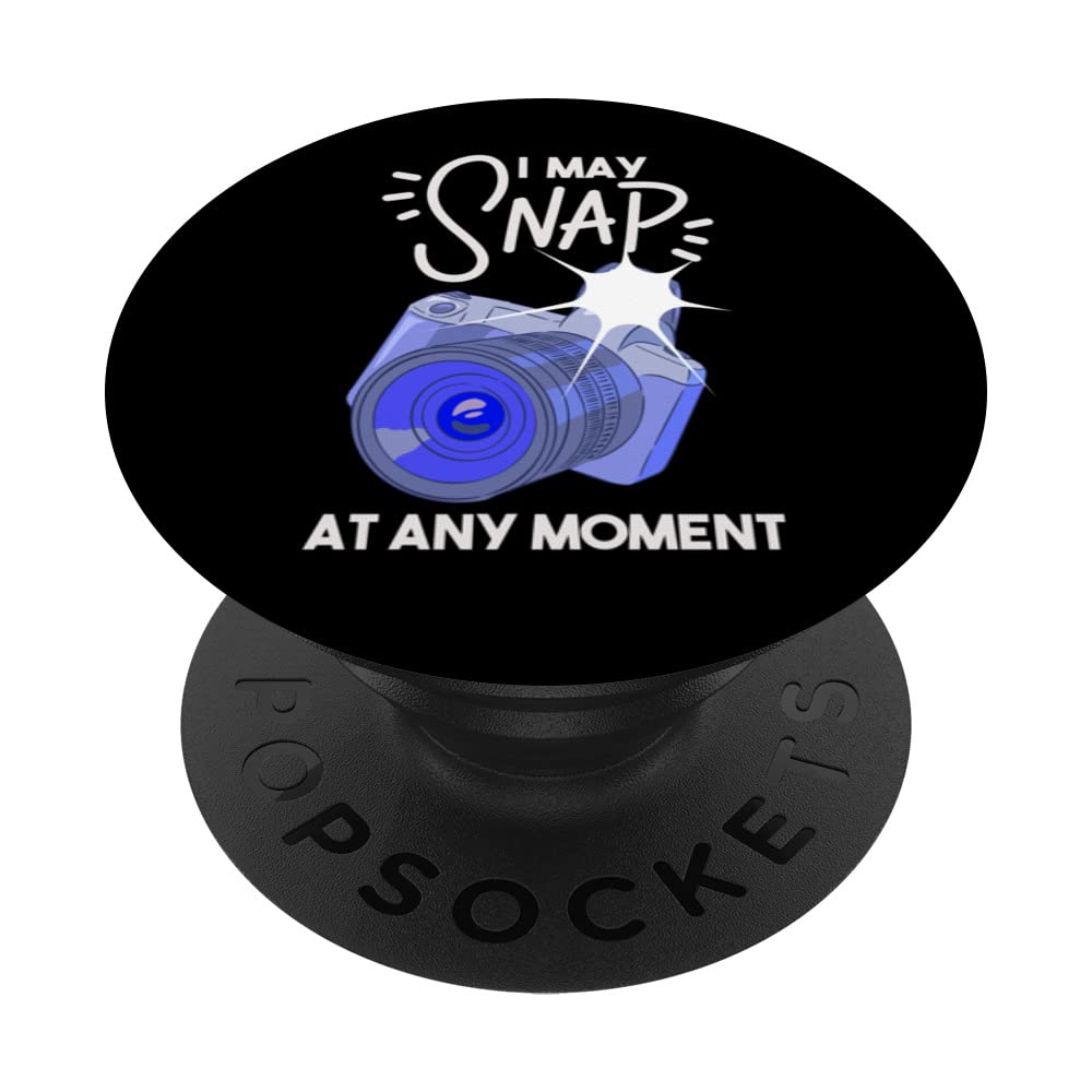 I May Snap At Any Moment DSLR Wedding Photographer Paparazzi PopSockets Swappable PopGrip