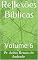 Livro Reflexões Bíblicas: Volume 6
