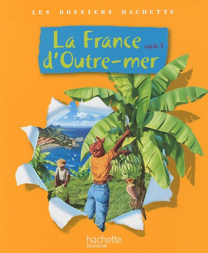 La  France d'outre-mer