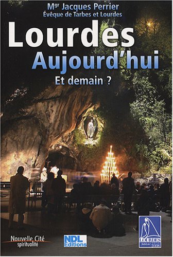 Lourdes aujourd'hui
