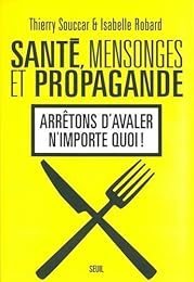 Santé, mensonges et propagande