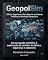 Livro GeopolSim - Ciência, Engenharia e Estratégia de um Sistema Analítico de Simulação Geopolítica: Da concepção científica à exploração de cenários de defesa, ... - OS MEUS LIVROS & eBOOKS Livro 43)