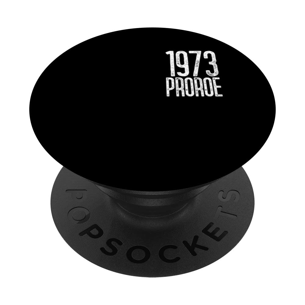 Pro Roe 1973 Roe V Wade Women's Rights Feminist Pro Roe PopSockets Swappable PopGrip