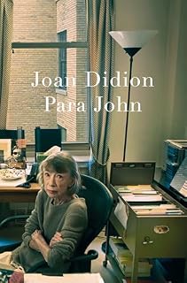 Livro Para John – Um relato autobiográfico inédito de Joan Didion, autora de "O ano do pensamento mágico"