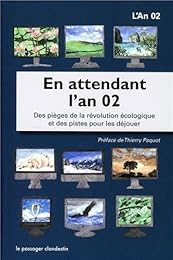 En attendant l'an 02