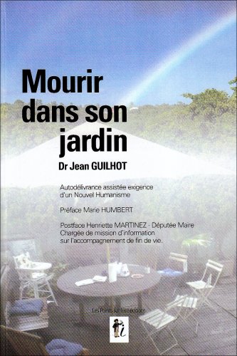 Mourir dans son jardin