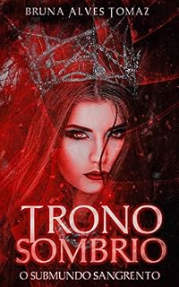 Livro Trono Sombrio: O Submundo Sangrento,