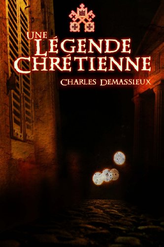 Une  légende chrétienne