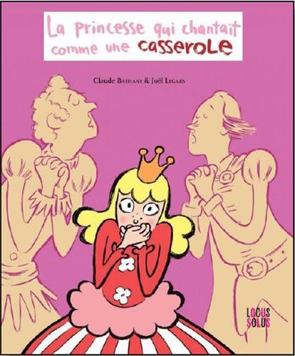 La  princesse qui chantait comme une casserole