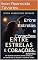 Livro Entre Estrelas e Corações : Um Destino Escrito Entre as Estrelas