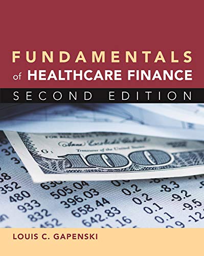 Fundamentals Of Healthcare Finance