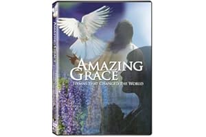 Amazing Grace: 5 Hymns that Changed the World