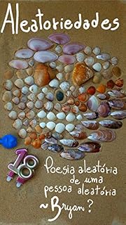 Livro Aleatoriedades: Poesia aleatória de uma pessoa aleatória