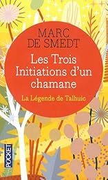 Trois initiations d'un chamane