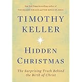 Hidden Christmas: The Surprising Truth Behind the Birth of Christ