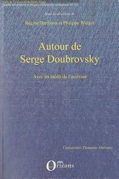 Autour de Serge Doubrovsky
