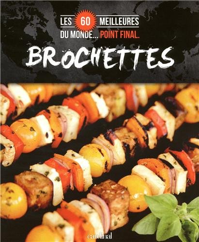 Brochettes